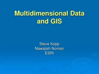 Multidimensional Data and GIS