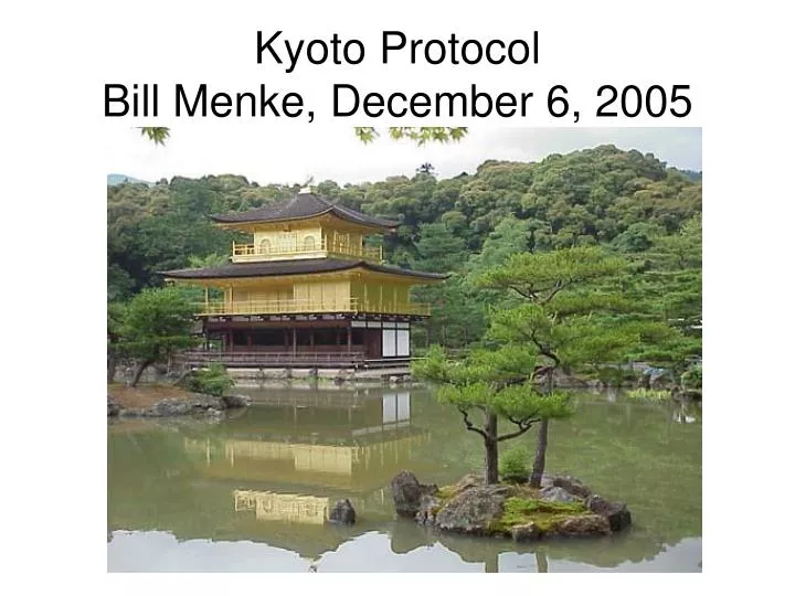 kyoto protocol bill menke december 6 2005