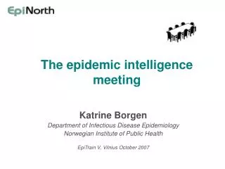 The epidemic intelligence meeting