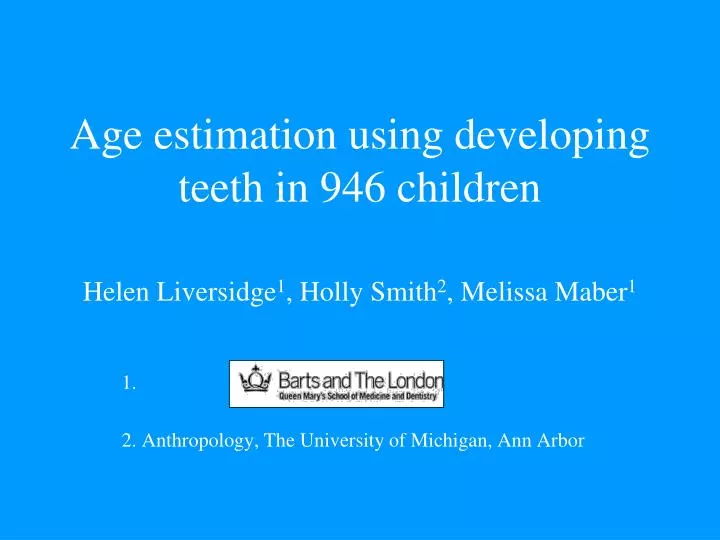 age estimation using developing teeth in 946 children