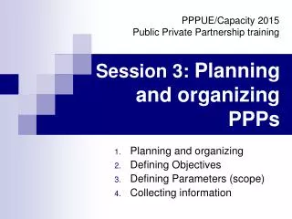 Session 3: Planning and organizing PPPs