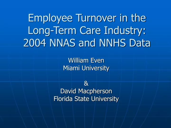employee turnover in the long term care industry 2004 nnas and nnhs data