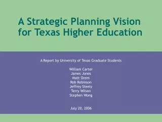 A Strategic Planning Vision for Texas Higher Education