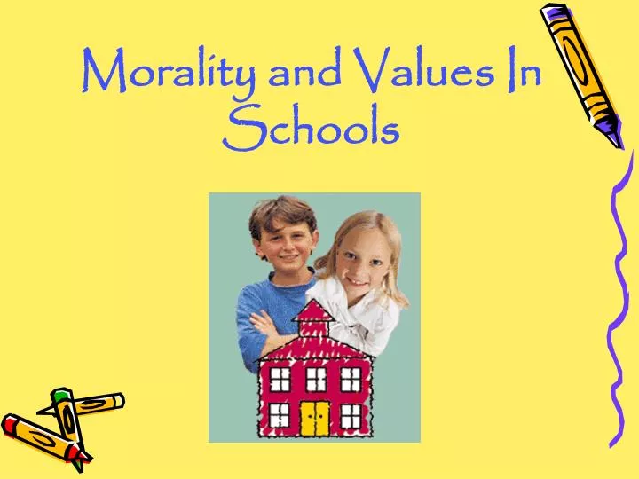 morality and values in schools