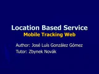 Location Based Service Mobile Tracking Web