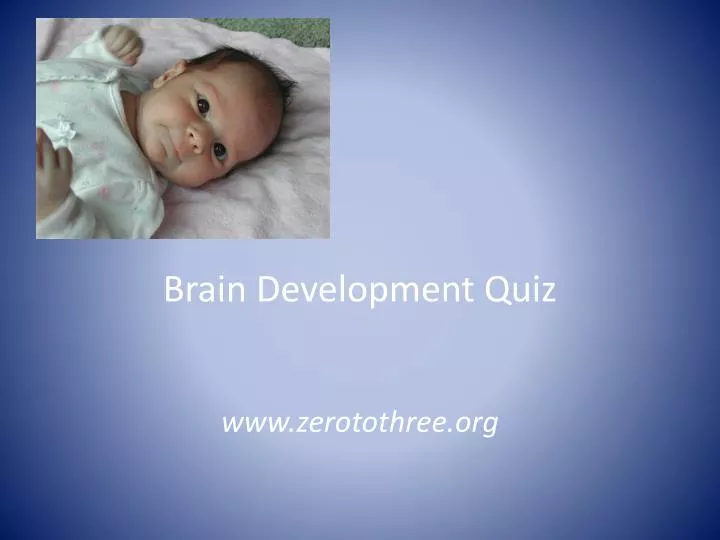brain development quiz