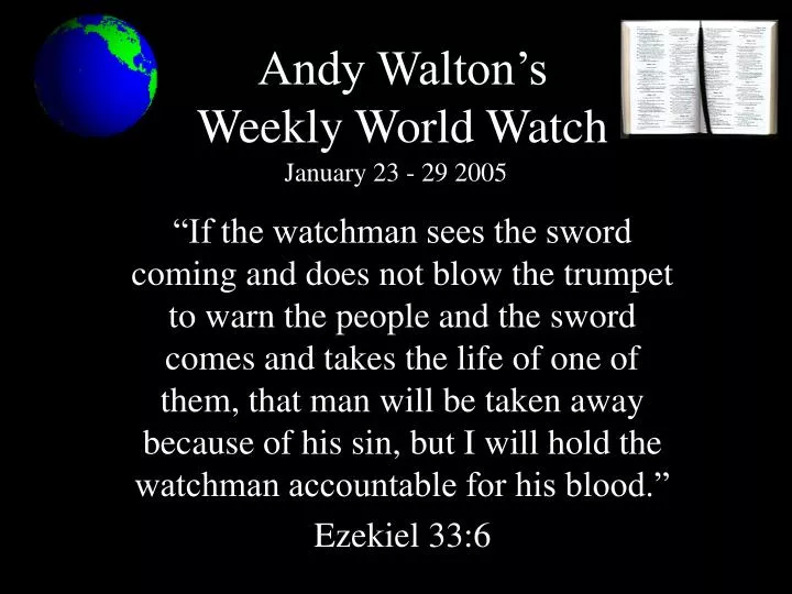 andy walton s weekly world watch