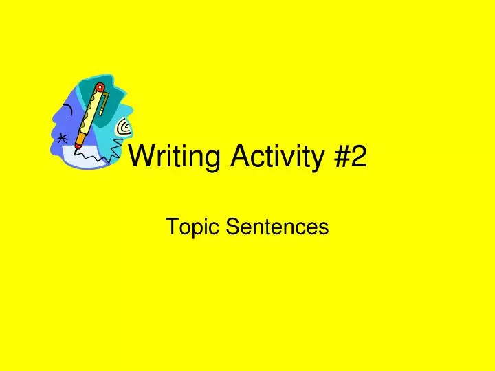writing activity 2