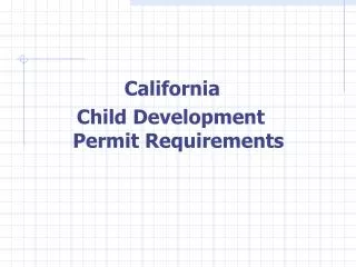 California Child Development Permit Requirements