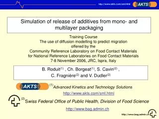 Simulation of release of additives from mono- and multilayer packaging