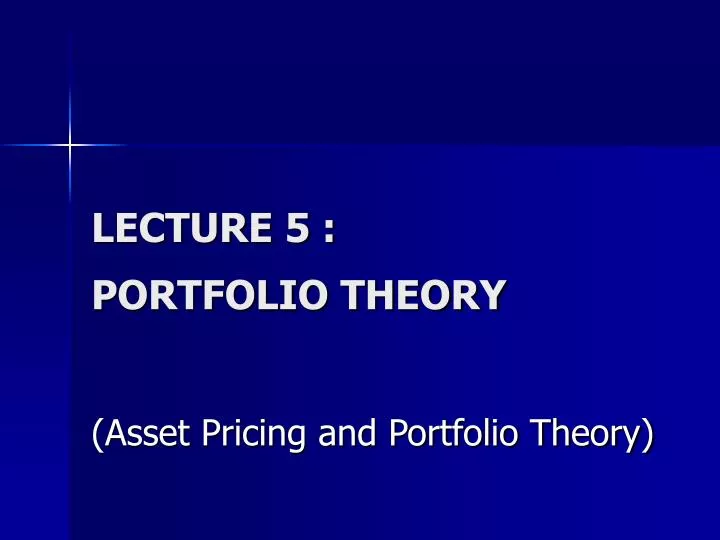 lecture 5 portfolio theory