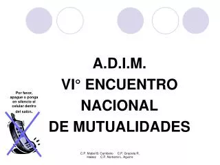 A.D.I.M. VI° ENCUENTRO NACIONAL DE MUTUALIDADES