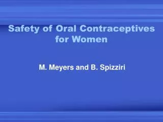 Safety of Oral Contraceptives for Women