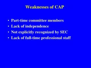 Weaknesses of CAP