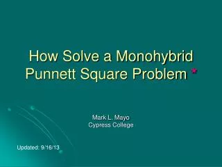How Solve a Monohybrid Punnett Square Problem *