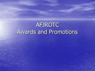 AFJROTC Awards and Promotions