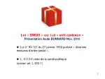 Loi « DMOS » ou Loi « anti-cadeaux » Présentation Aude BONNARD Nov. 2010