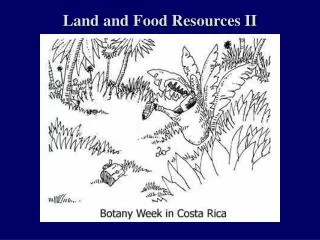 Land and Food Resources II