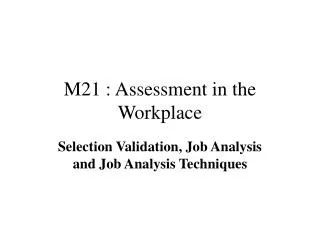 M21 : Assessment in the Workplace