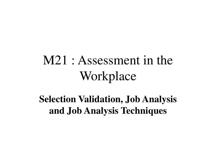 m21 assessment in the workplace
