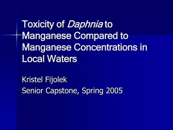 toxicity of daphnia to manganese compared to manganese concentrations in local waters