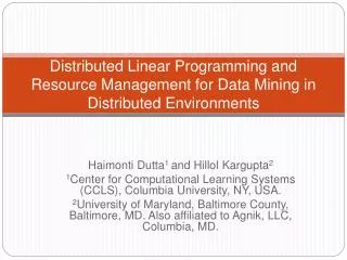 Distributed Linear Programming and Resource Management for Data Mining in Distributed Environments