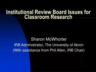 Institutional Review Board Issues for Classroom Research