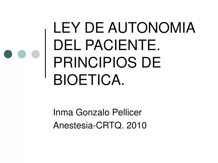 ley de autonomia del paciente principios de bioetica
