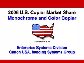2006 U.S. Copier Market Share Monochrome and Color Copier