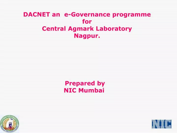 dacnet an e governance programme for central agmark laboratory nagpur