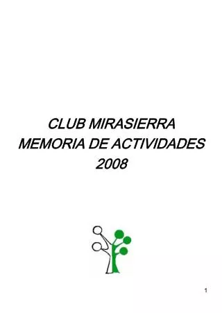 CLUB MIRASIERRA MEMORIA DE ACTIVIDADES 2008