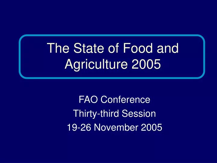 fao conference thirty third session 19 26 november 2005