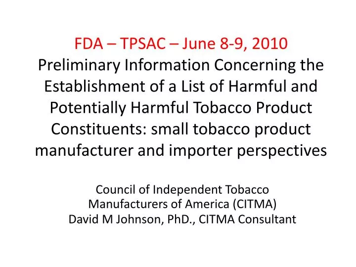 council of independent tobacco manufacturers of america citma david m johnson phd citma consultant