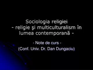 Sociologia religiei - religie şi multiculturalism în lumea contemporană -