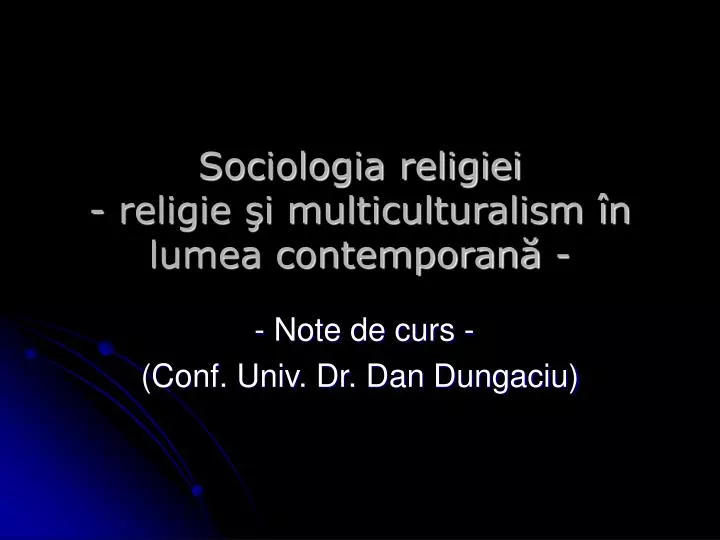 sociologia religiei religie i multiculturalism n lumea contemporan