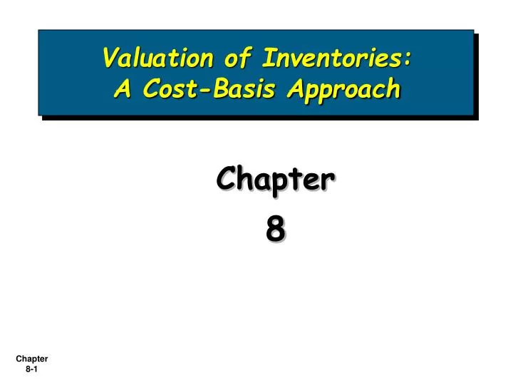 valuation of inventories a cost basis approach