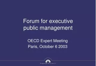 Forum for executive public management