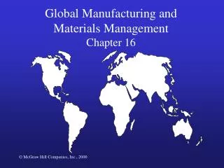 Global Manufacturing and Materials Management Chapter 16