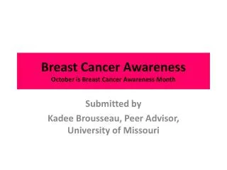 Breast Cancer Awareness October is Breast Cancer Awareness Month