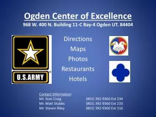 Ogden Center of Excellence 968 W. 400 N. Building 11-C Bay-4 Ogden UT. 84404