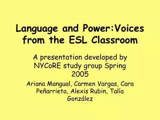 Language and Power:Voices from the ESL Classroom