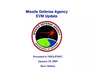 Missile Defense Agency EVM Update