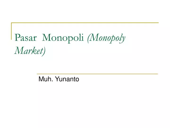 pasar monopoli monopoly market