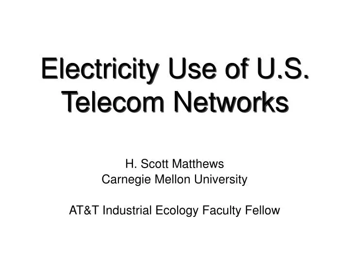 electricity use of u s telecom networks