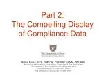 Part 2: The Compelling Display of Compliance Data - slide 1