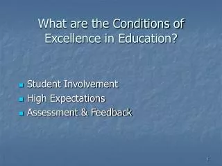 What are the Conditions of Excellence in Education?