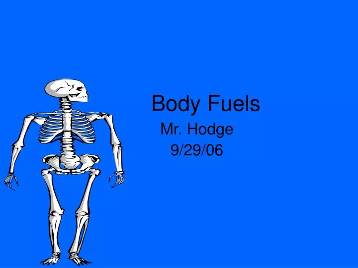 body fuels