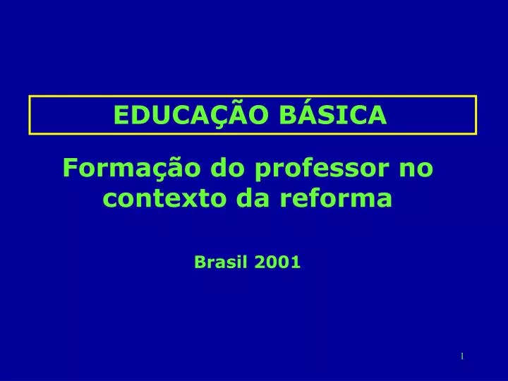 forma o do professor no contexto da reforma brasil 2001