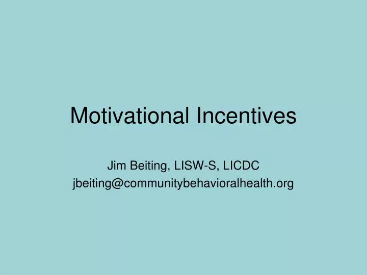 motivational incentives