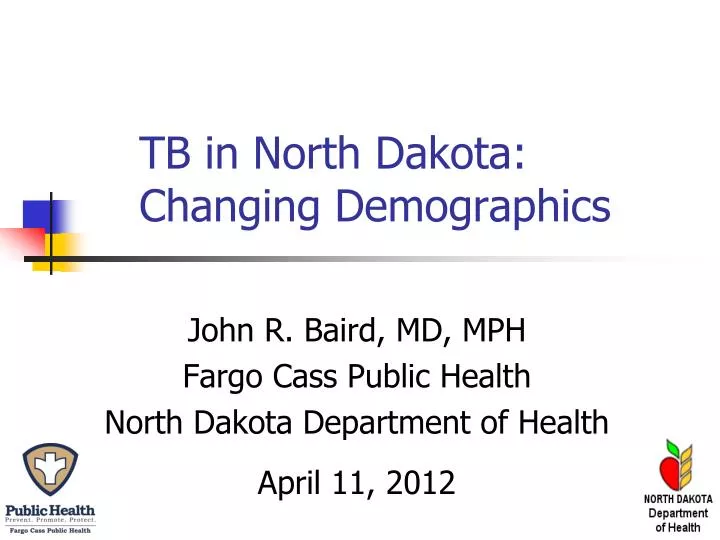 tb in north dakota changing demographics